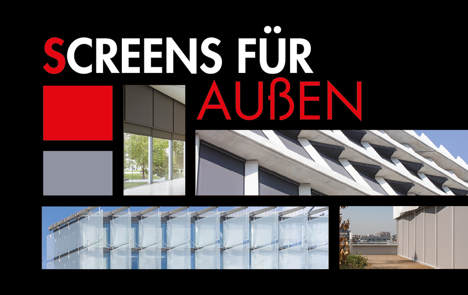 SCREENS FÜR AUßEN